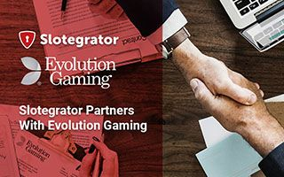 Slotegrator Partners With Evolution Gaming